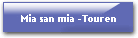 Mia san mia -Touren