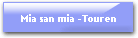 Mia san mia -Touren